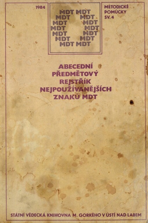 Abecední předmětový rejstřík nejpoužívanějších znaků MDT