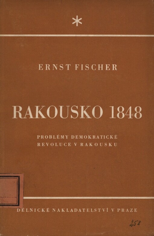 Rakousko 1848: [Problémy demokratické revoluce v Rakousku]