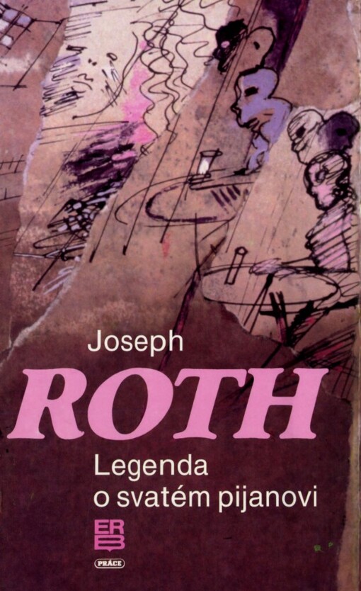 Legenda o svatém pijanovi a jiné prózy