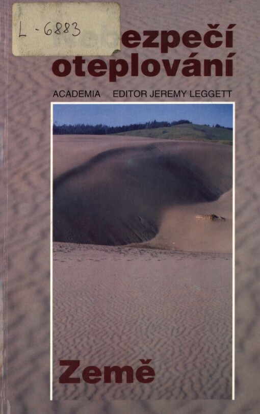 Nebezpečí oteplování Země: zpráva Greenpeace