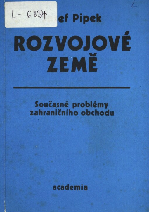 Rozvojové země: současné problémy zahr. obchodu