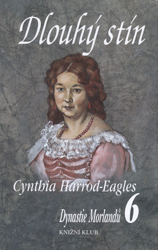 Dynastie Morlandů, 6. díl, Dlouhý stín