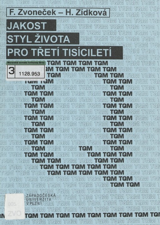 Jakost - styl života pro třetí tisíciletí