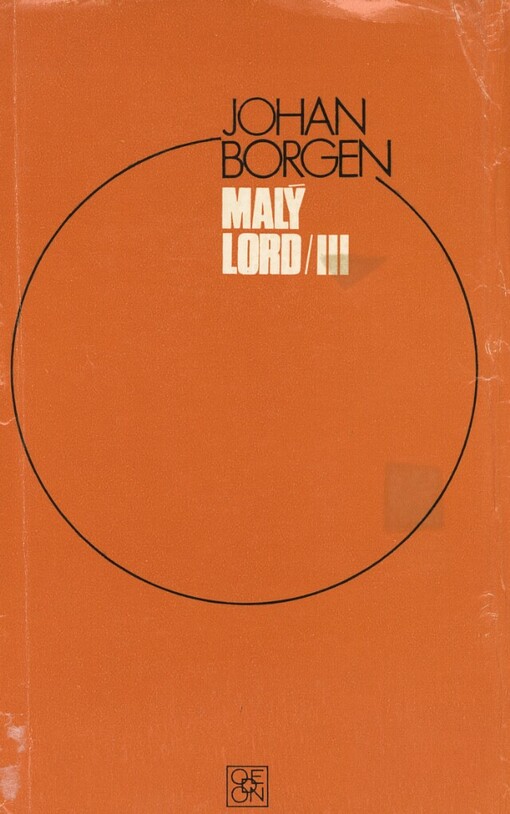 Malý lord.III,Tak už ho máme