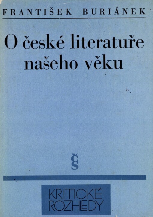 O české literatuře našeho věku :výbor ze statí