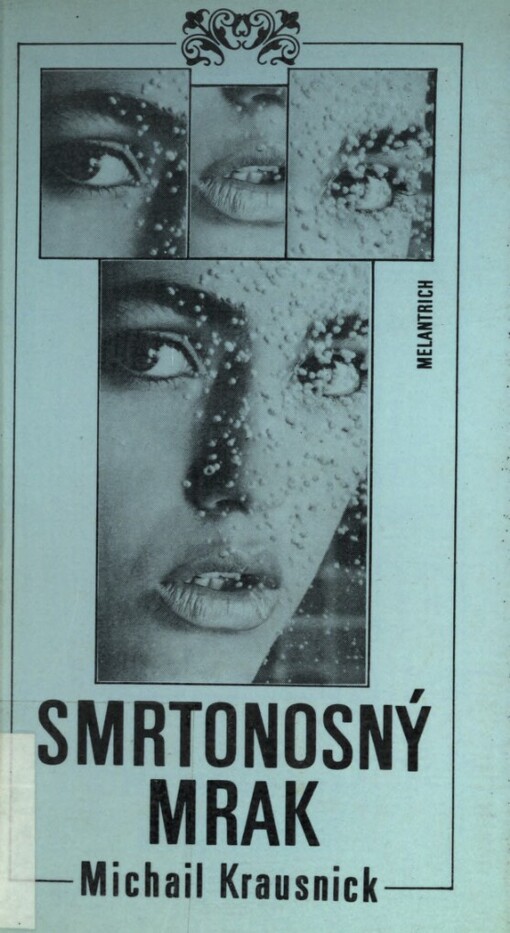 Smrtonosný mrak :láska ve smrtelném nebezpečí