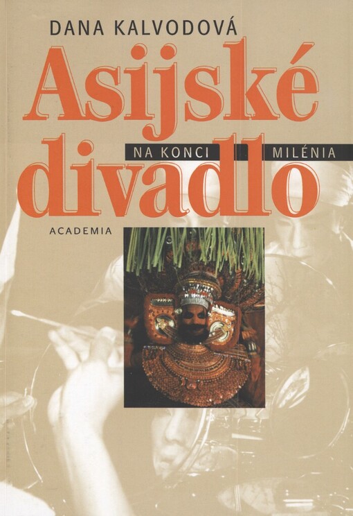 Asijské divadlo na konci milénia