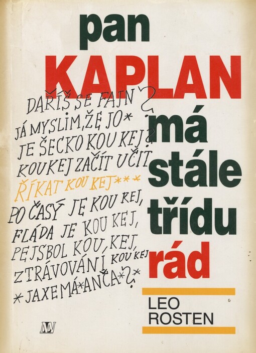 Pan Kaplan má stále třídu rád