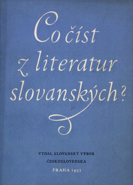 Co číst z literatur slovanských? :[sborník]