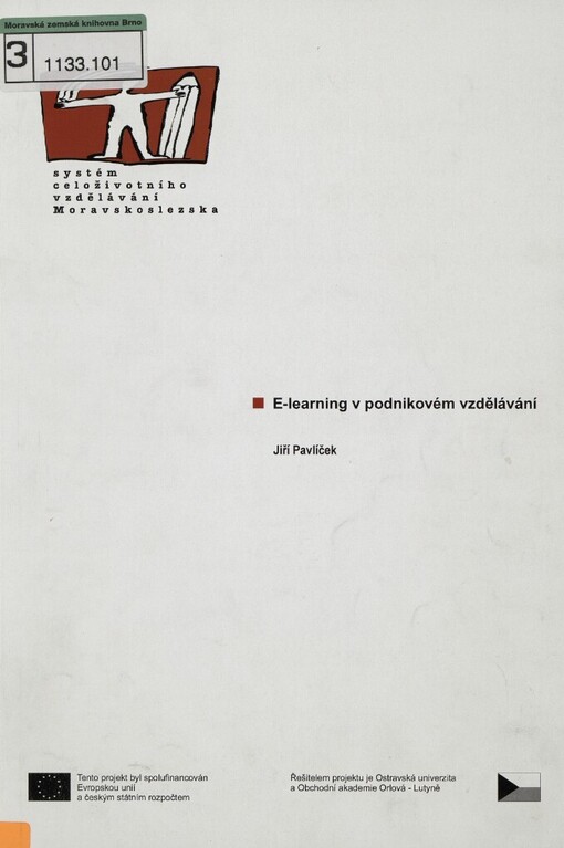 E-learning v podnikovém vzdělávání: [studijní materiály pro distanční kurz ...]
