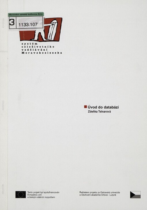 Úvod do databází: [studijní materiály pro distanční kurz ...]