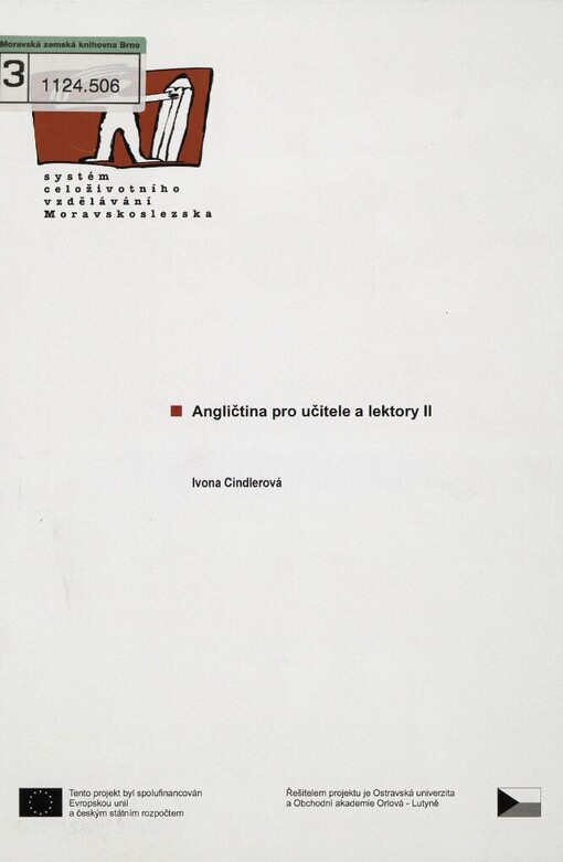 Angličtina pro učitele a lektory: [studijní materiály pro distanční kurz ...]