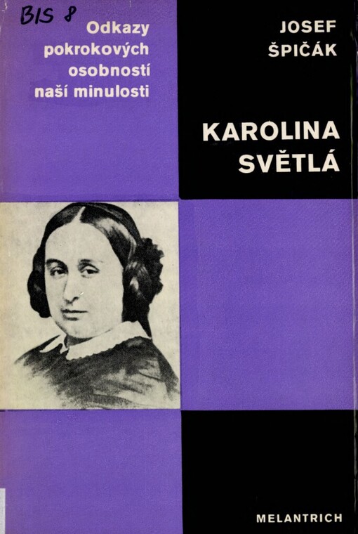 Karolina Světlá: [Studie s ukázkami z díla]