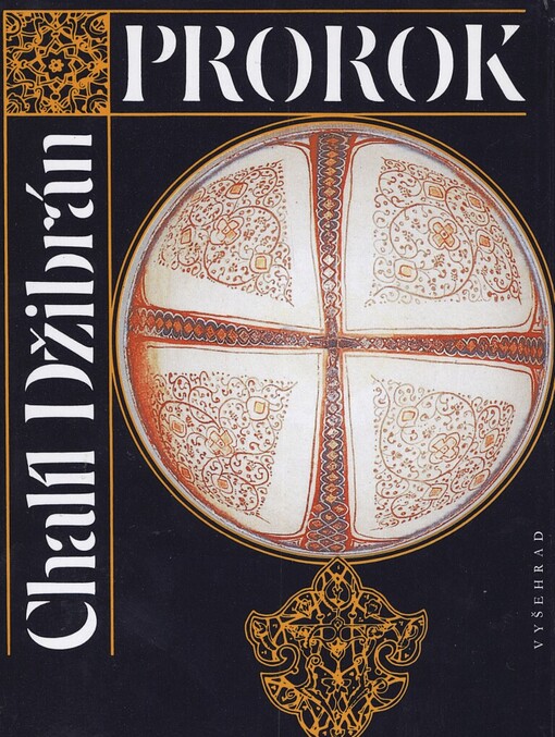 Prorok: Zahrada prorokova, Vyd. ve Vyšehradu 4.
