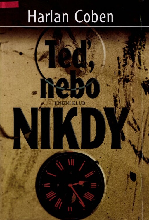 Teď, nebo nikdy