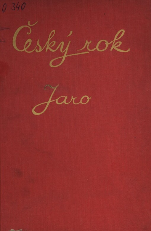 Český rok v pohádkách, písních, hrách a tancích, říkadlech a hádankách.Jaro