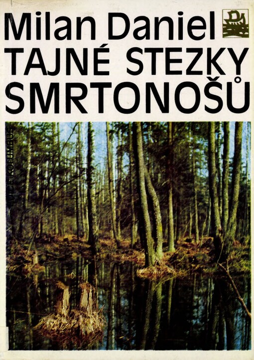 Tajné stezky smrtonošů