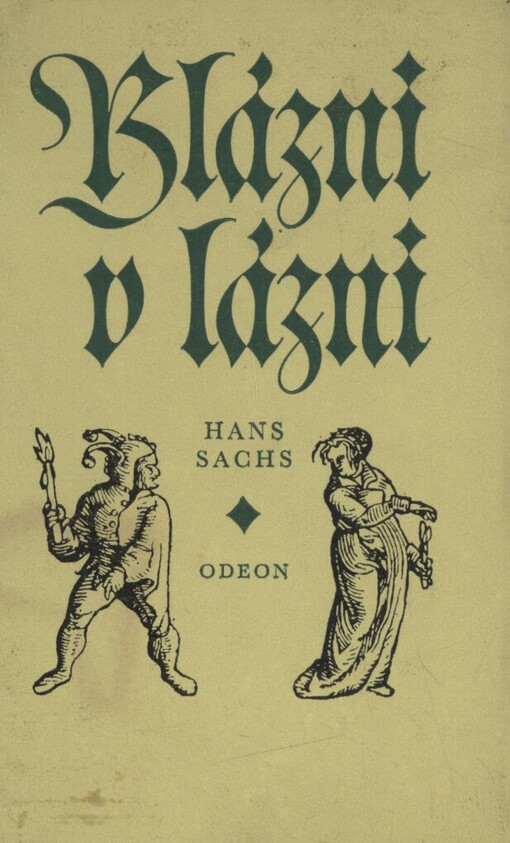 Blázni v lázni: výbor z básní Hanse Sachse