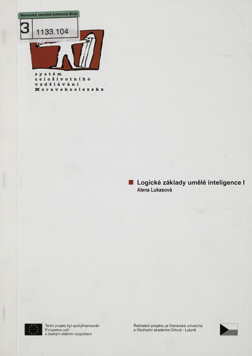 Logické základy umělé inteligence I: [studijní materiály pro distanční kurz ...]