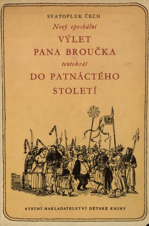 Nový epochální výlet pana Broučka, tentokrát do patnáctého století