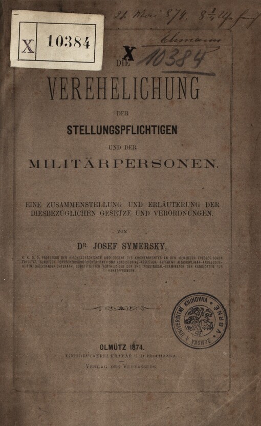 Verhelichung der Stellungspflichtigen und der Militärpersonen: eine Zusammenstellung und Erläuterung der diesbezüglichen Gesetze und Verordnungen