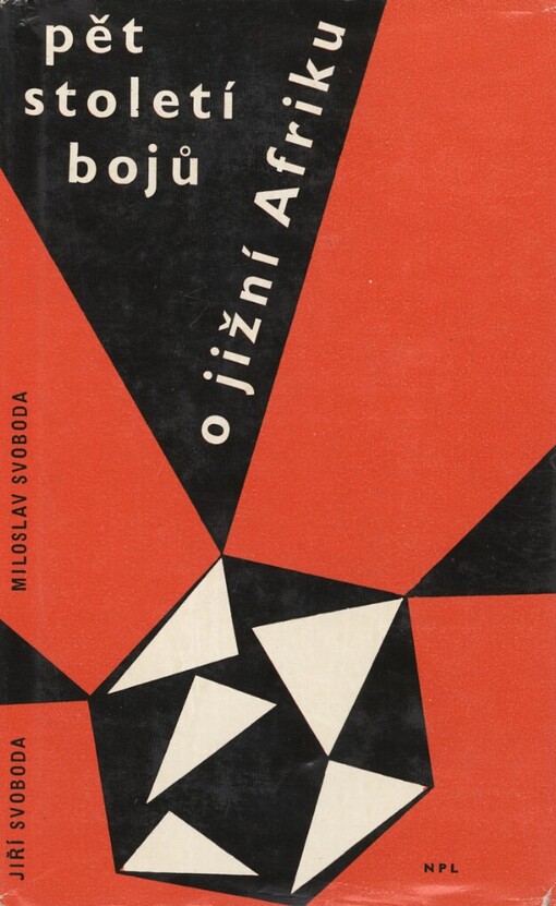 Pět století bojů o Jižní Afriku