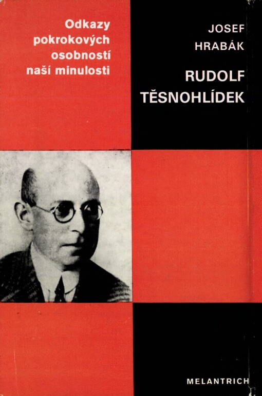 Rudolf Těsnohlídek :[studie s ukázkami z díla]