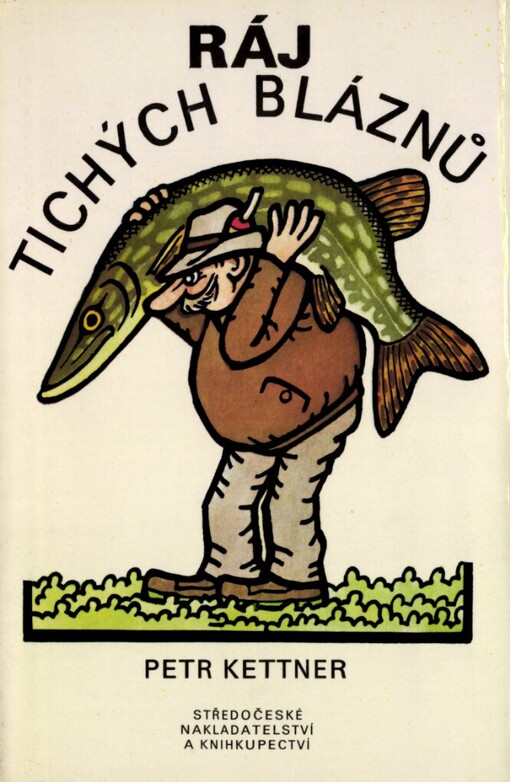 Ráj tichých bláznů :povídky a podpovídky od vody