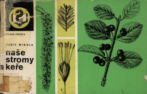 Naše stromy a keře