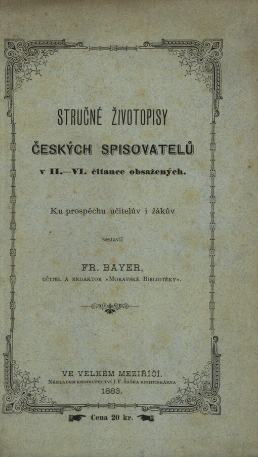 Stručné životopisy českých spisovatelů v 2.- 6. čítance obsažených