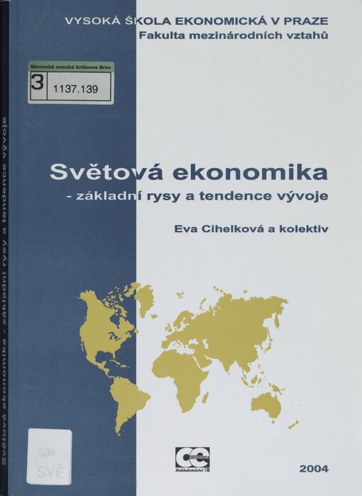 Světová ekonomika - základní rysy a tendence vývoje