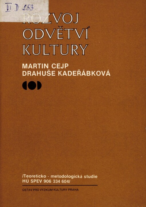 Rozvoj odvětví kultury: Teoreticko-metodologická studie