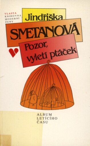 Pozor, vyletí ptáček: album letícího času