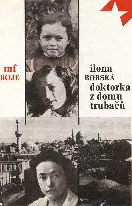 Doktorka z domu Trubačů :[Román o Vlastě Kálalové]