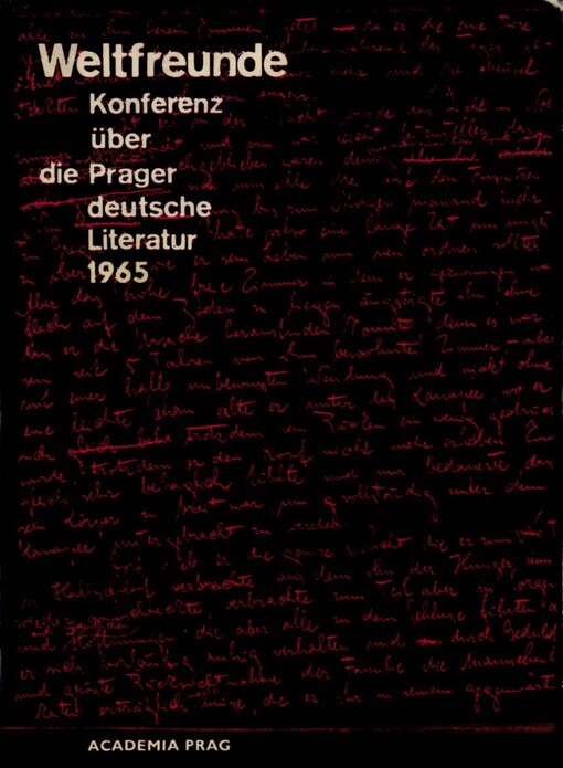 Weltfreunde :Konferenz über die Prager deutsche Literatur