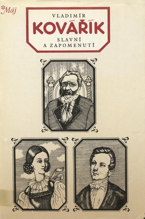 Slavní a zapomenutí :čtení o životě a díle našich spisovatelů