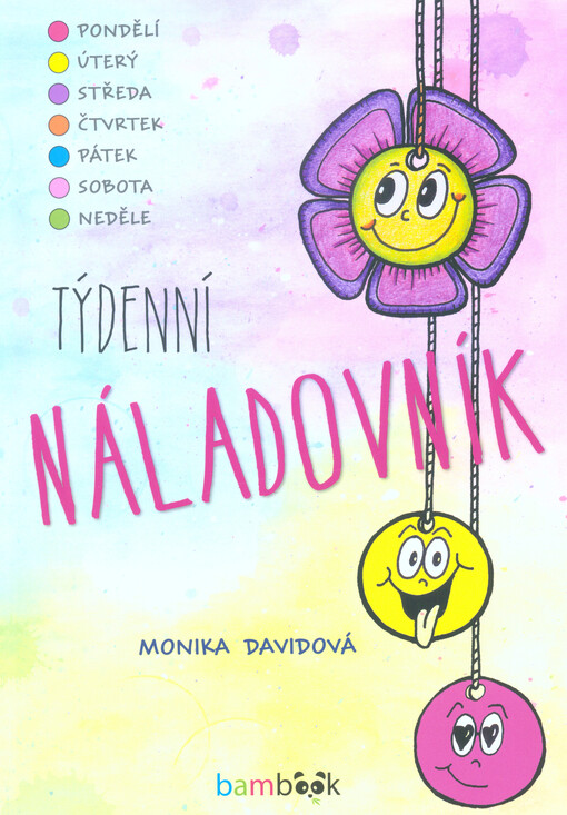 Týdenní náladovník | Davidová Monika