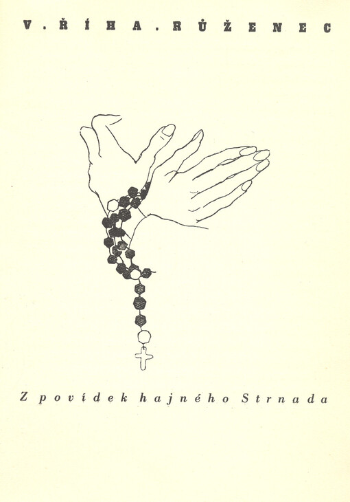 Růženec :z povídek hajného Strnada