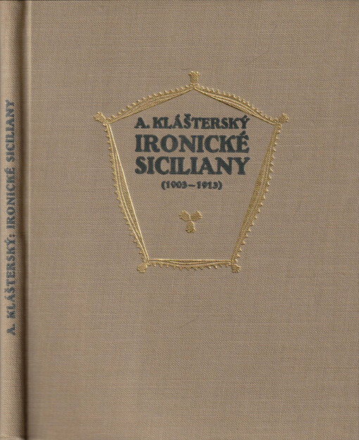 Ironické siciliány :(1903-1913)