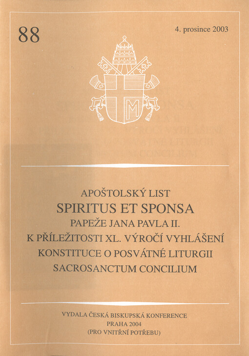 Apoštolský list Spiritus et sponsa papeže Jana Pavla II. k příležitosti XL. výročí vyhlášení konstituce o posvátné liturgii Sacrosanctum Concilium