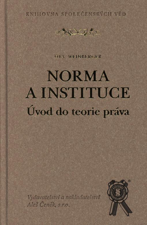 Norma a instituce : úvod do teorie práva