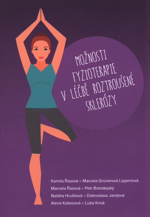 Možnosti fyzioterapie v léčbě roztroušené sklerózy