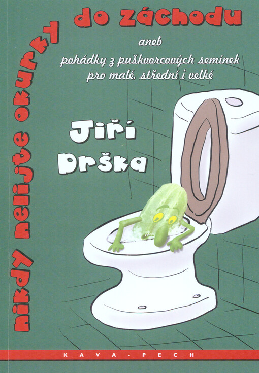 Nikdy nelijte okurky do záchodu