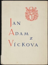 Jan Adam z Víckova, moravský emigrant a vůdce Valachů 1620-1628