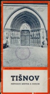 Tišnov :průvodce městem a okolím