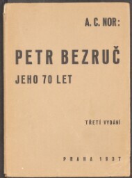 Petr Bezruč: (básník a dílo)