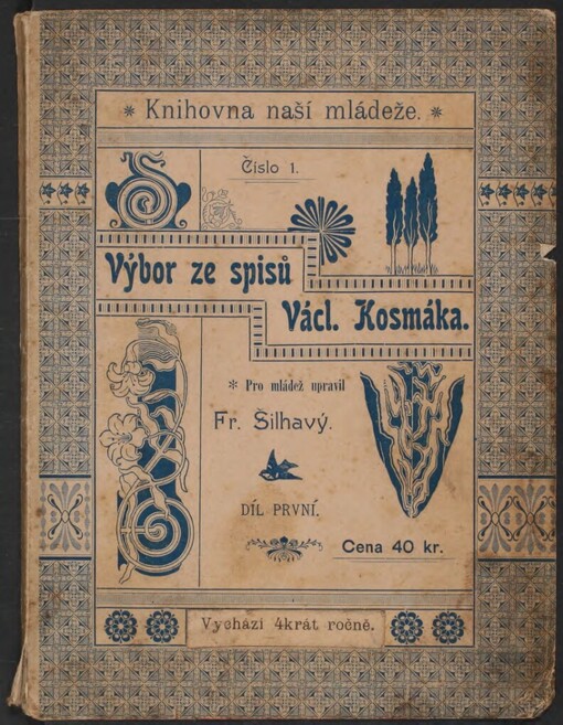 Výbor ze spisů Václava Kosmáka /