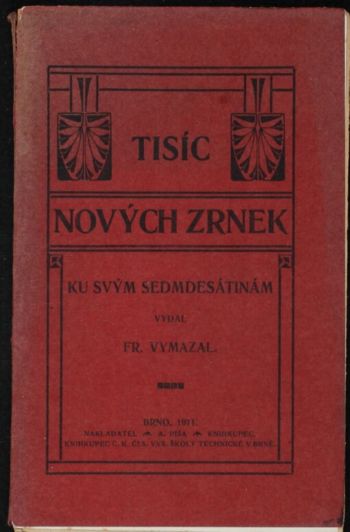 Tisíc nových zrnek: ku svým sedmdesátinám