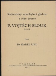Rajhradský samohybný globus a jeho tvůrce P. Vojtěch Slouk ...