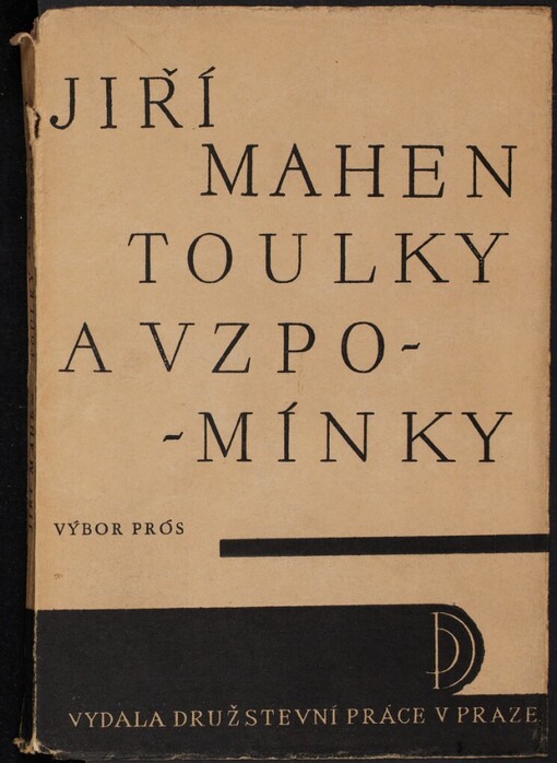 Toulky a vzpomínky :výbor prós
